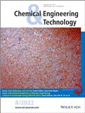 Chemical Engineering & Technology《化学工程与技术》
