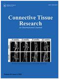 Connective Tissue Research《结缔组织研究》