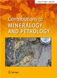 Contributions to Mineralogy and Petrology《矿物学与岩石学论文集》
