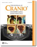 CRANIO: The Journal of Craniomandibular & Sleep Practice《CRANIO：颅下颌及睡眠实践杂志》（或：CRANIO-THE JOURNAL OF CRANIOMANDIBULAR & SLEEP PRACTICE）