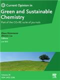 Current Opinion in Green and Sustainable Chemistry《当代绿色与可持续化学观点》