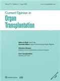 Current Opinion in Organ Transplantation《当代器官移植观点》