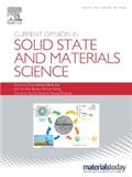 Current Opinion in Solid State & Materials Science《当代固体与材料科学观点》
