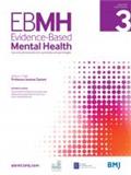 Evidence-Based Mental Health《循证心理健康》