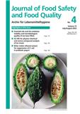Journal of Food Safety and Food Quality-Archiv für Lebensmittelhygiene《食品安全与食品质量杂志：食品卫生档案》（或：JOURNAL OF FOOD SAFETY AND FOOD QUALITY-ARCHIV FUR LEBENSMITTELHYGIENE）