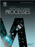 Journal of Manufacturing Processes《制造过程杂志》