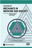 Journal of Mechanics in Medicine and Biology《医学与生物学中的力学杂志》