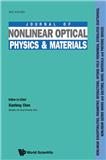 Journal of Nonlinear Optical Physics & Materials《非线性光学物理与材料杂志》