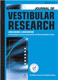 Journal of Vestibular Research-EQUILIBRIUM & ORIENTATION《前庭研究期刊: 平衡与定向》