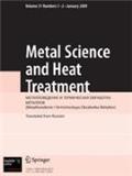Metal Science and Heat Treatment《金属科学与热处理》