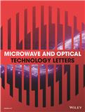 Microwave and Optical Technology Letters《微波与光学技术快报》