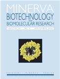 Minerva Biotechnology and Biomolecular Research《密涅瓦生物技术与生物分子研究》