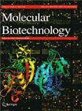 Molecular Biotechnology《分子生物技术》