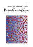 Physics and Chemistry of Glasses-European Journal of Glass Science and Technology Part B《玻璃物理与化学：欧洲玻璃科学与技术杂志B辑》