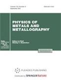 Physics of Metals and Metallography《金属物理学与金相学》