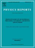 Physics Reports-Review Section of Physics Letters《物理学报告：物理评论快报》