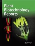 Plant Biotechnology Reports《植物生物技术报告》