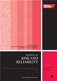 Proceedings of the Institution of Mechanical Engineers Part O-Journal of Risk and Reliability《机械工程师学会会报O辑：风险和可靠性》