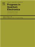 Progress in Quantum Electronics《量子电子学进展》