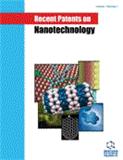 Recent Patents on Nanotechnology《纳米技术最新专利》