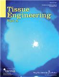 Tissue Engineering Part A《组织工程A辑》