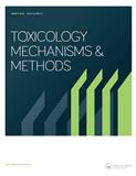 Toxicology Mechanisms & Methods（或：Toxicology Mechanisms and Methods）《毒理学机制与方法》