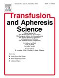 Transfusion and Apheresis Science《输血与单采学》