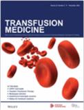 Transfusion Medicine《输血医学》