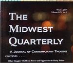 Midwest Quarterly-A Journal of Contemporary Thought《中西部季刊-当代思想杂志》