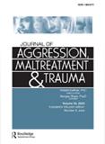 Journal of Aggression, Maltreatment & Trauma（或：JOURNAL OF AGGRESSION MALTREATMENT & TRAUMA）《攻击、虐待与创伤杂志》