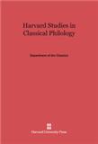 Harvard Studies in Classical Philology《哈佛大学古典文献学研究》