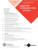 ACM SIGCOMM Computer Communication Review《美国计算机协会数据通信专业组计算机通信评论》