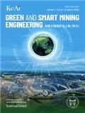绿色与智能矿业工程（英文）（Green and Smart Mining Engineering）（国际刊号）（OA期刊）