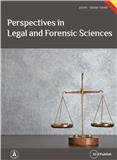 法律与法医学观点（英文）（Perspectives in Legal and Forensic Sciences）（国际刊号）（OA期刊）（2025年12月31日前免收版面费审稿费）