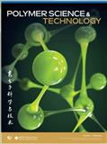 高分子科学与技术（英文）（Polymer Science & Technology）（OA期刊）（2027年12月31日之前提交不收版面费）