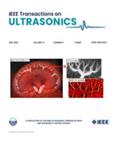 IEEE Transactions on Ultrasonics《IEEE超声学汇刊》（原：IEEE Transactions on Ultrasonics, Ferroelectrics, and Frequency Control）