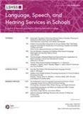 LANGUAGE SPEECH AND HEARING SERVICES IN SCHOOLS《学校语言、言语与听力服务》