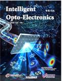 智能光电（英文）（Intelligent Opto-Electronics）（国际刊号）（OA期刊）（2026年年底之前不收版面费审稿费）