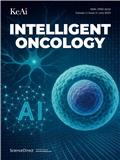 智能肿瘤学（英文）（Intelligent Oncology）（OA期刊）