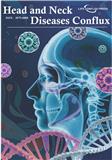 Head and Neck Diseases Conflux（国际刊号）（OA期刊）