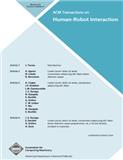 ACM Transactions on Human-Robot Interaction《美国计算机协会人机交互作用会报》