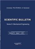 UPB Scientific Bulletin, Series D: Mechanical Engineering《布加勒斯特理工大学科学通报：D辑-机械工程》