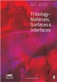 Tribology - Materials, Surfaces and Interfaces《摩擦学：材料、表面与界面》