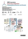 IEEE Journal on Exploratory Solid-State Computational Devices and Circuits《IEEE探索性固态计算器件与电路期刊》