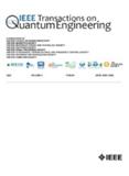 IEEE Transactions on Quantum Engineering《IEEE量子工程汇刊》
