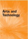 International Journal of Arts and Technology《国际艺术与技术杂志》