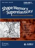 Shape Memory and Superelasticity《形状记忆和超弹性》