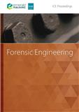 Proceedings of the Institution of Civil Engineers-Forensic Engineering《土木工程师学会会报：法医工程》