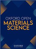 Oxford Open Materials Science《牛津开放材料科学》